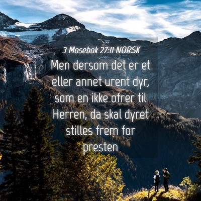 Picture 04 - 3 Mosebok 27:11 NORSK - Men dersom det er et eller annet urent dyr, som - Bible Verse Picture