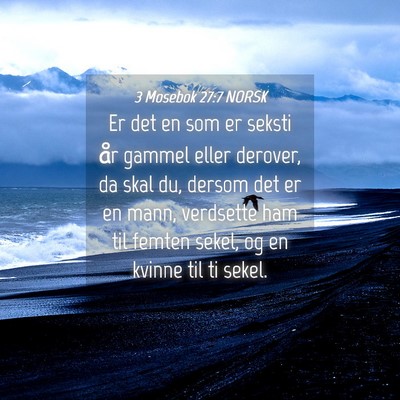 Picture 04 - 3 Mosebok 27:7 NORSK - Er det en som er seksti år gammel eller derover, - Bible Verse Picture