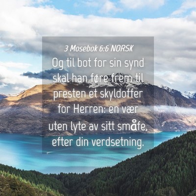 Picture 04 - 3 Mosebok 6:6 NORSK - Og til bot for sin synd skal han føre frem til - Bible Verse Picture