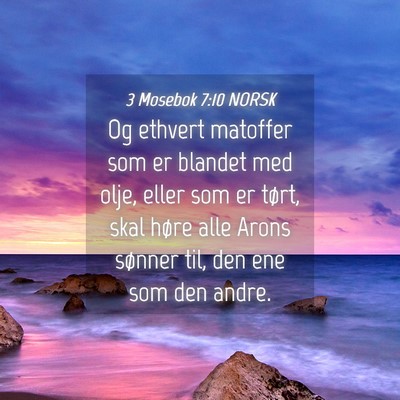 Picture 04 - 3 Mosebok 7:10 NORSK - Og ethvert matoffer som er blandet med olje, - Bible Verse Picture