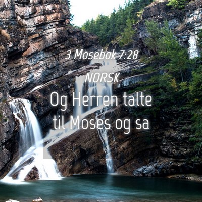 Picture 04 - 3 Mosebok 7:28 NORSK - Og Herren talte til Moses og - Bible Verse Picture