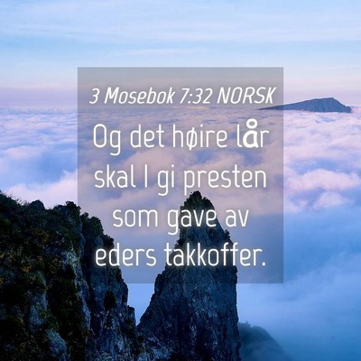 Picture 04 - 3 Mosebok 7:32 NORSK - Og det høire lår skal I gi presten som gave av - Bible Verse Picture
