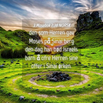 Picture 04 - 3 Mosebok 7:38 NORSK - den som Herren gav Moses på Sinai berg den dag - Bible Verse Picture