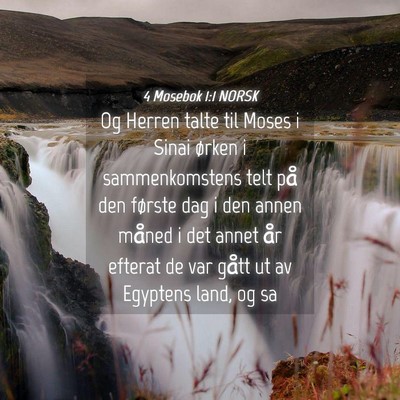 Picture 04 - 4 Mosebok 1:1 NORSK - Og Herren talte til Moses i Sinai ørken i - Bible Verse Picture