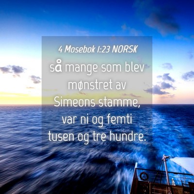 Picture 04 - 4 Mosebok 1:23 NORSK - så mange som blev mønstret av Simeons stamme, - Bible Verse Picture