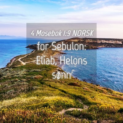 Picture 04 - 4 Mosebok 1:9 NORSK - for Sebulon: Eliab, Helons - Bible Verse Picture