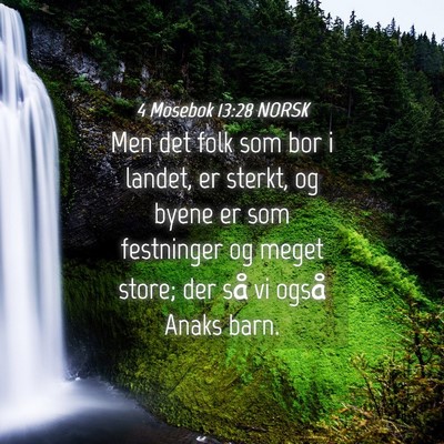 Picture 04 - 4 Mosebok 13:28 NORSK - Men det folk som bor i landet, er sterkt, og - Bible Verse Picture