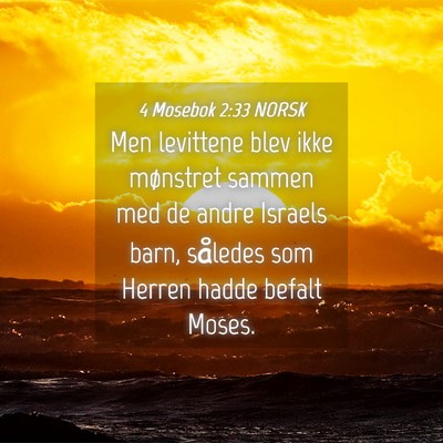 Picture 04 - 4 Mosebok 2:33 NORSK - Men levittene blev ikke mønstret sammen med de - Bible Verse Picture
