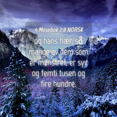 Picture 04 - 4 Mosebok 2:8 NORSK - og hans hær, så mange av dem som er mønstret, - Bible Verse Picture
