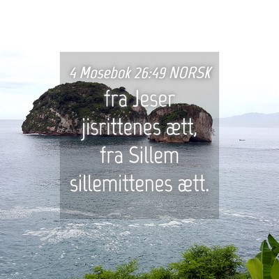 Picture 04 - 4 Mosebok 26:49 NORSK - fra Jeser jisrittenes ætt, fra Sillem - Bible Verse Picture