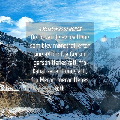 Picture 04 - 4 Mosebok 26:57 NORSK - Dette var de av levittene som blev mønstret, - Bible Verse Picture
