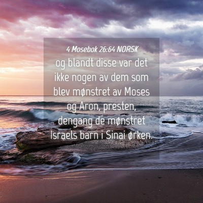 Picture 04 - 4 Mosebok 26:64 NORSK - og blandt disse var det ikke nogen av dem som - Bible Verse Picture