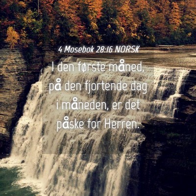 Picture 04 - 4 Mosebok 28:16 NORSK - I den første måned, på den fjortende dag i - Bible Verse Picture