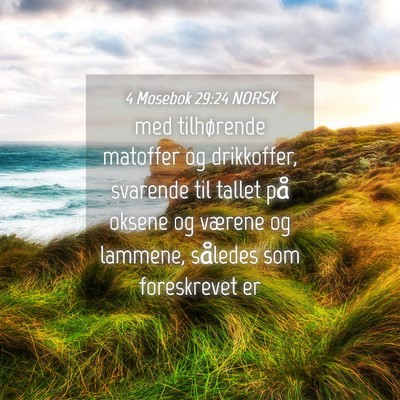 Picture 04 - 4 Mosebok 29:24 NORSK - med tilhørende matoffer og drikkoffer, svarende - Bible Verse Picture