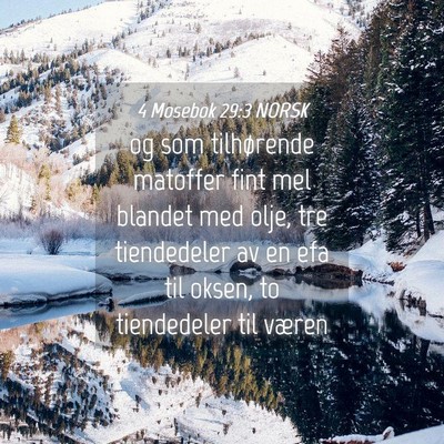 Picture 04 - 4 Mosebok 29:3 NORSK - og som tilhørende matoffer fint mel blandet med - Bible Verse Picture