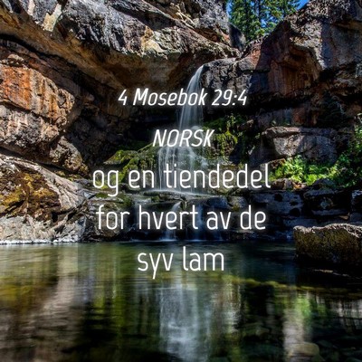 Picture 04 - 4 Mosebok 29:4 NORSK - og en tiendedel for hvert av de syv - Bible Verse Picture