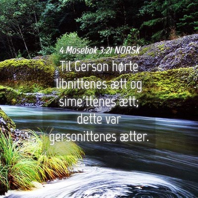 Picture 04 - 4 Mosebok 3:21 NORSK - Til Gerson hørte libnittenes ætt og sime'ttenes - Bible Verse Picture