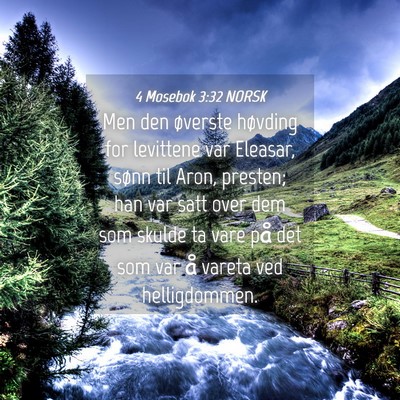 Picture 04 - 4 Mosebok 3:32 NORSK - Men den øverste høvding for levittene var - Bible Verse Picture