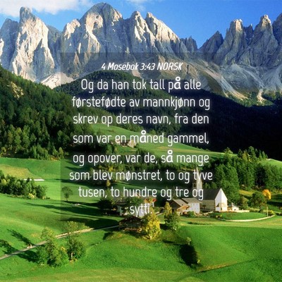 Picture 04 - 4 Mosebok 3:43 NORSK - Og da han tok tall på alle førstefødte av - Bible Verse Picture