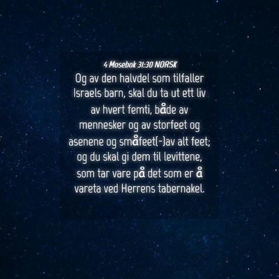 Picture 04 - 4 Mosebok 31:30 NORSK - Og av den halvdel som tilfaller Israels barn, - Bible Verse Picture
