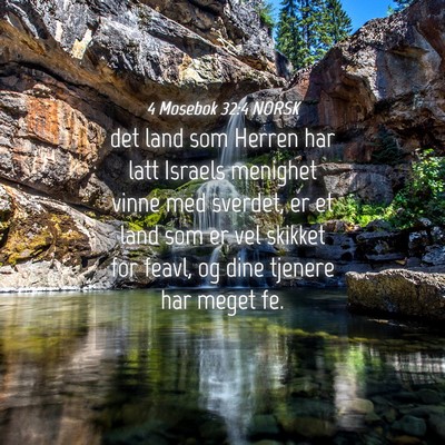 Picture 04 - 4 Mosebok 32:4 NORSK - det land som Herren har latt Israels menighet - Bible Verse Picture