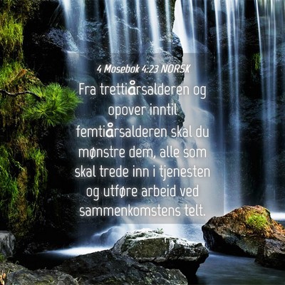 Picture 04 - 4 Mosebok 4:23 NORSK - Fra trettiårsalderen og opover inntil - Bible Verse Picture