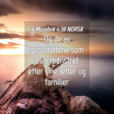 Picture 04 - 4 Mosebok 4:38 NORSK - Og de av gersonittene som blev mønstret efter - Bible Verse Picture