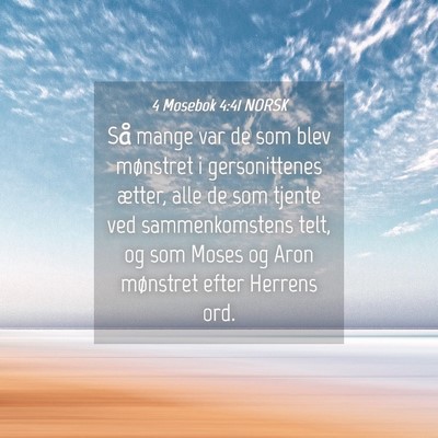 Picture 04 - 4 Mosebok 4:41 NORSK - Så mange var de som blev mønstret i - Bible Verse Picture