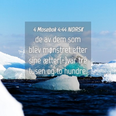 Picture 04 - 4 Mosebok 4:44 NORSK - de av dem som blev mønstret efter sine - Bible Verse Picture