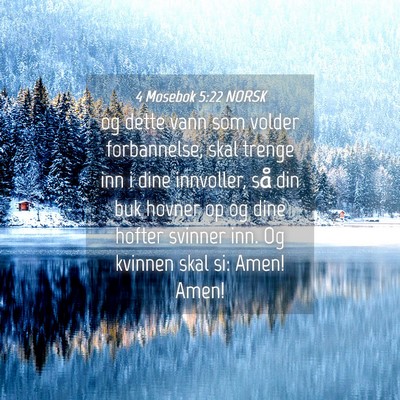 Picture 04 - 4 Mosebok 5:22 NORSK - og dette vann som volder forbannelse, skal trenge - Bible Verse Picture