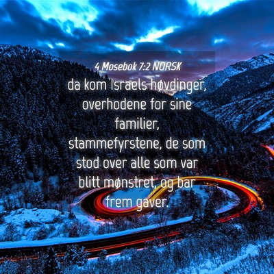 Picture 04 - 4 Mosebok 7:2 NORSK - da kom Israels høvdinger, overhodene for sine - Bible Verse Picture