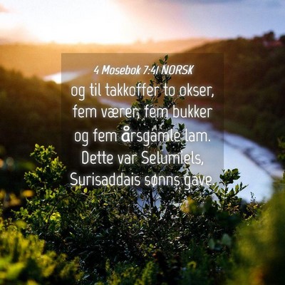 Picture 04 - 4 Mosebok 7:41 NORSK - og til takkoffer to okser, fem værer, fem bukker - Bible Verse Picture