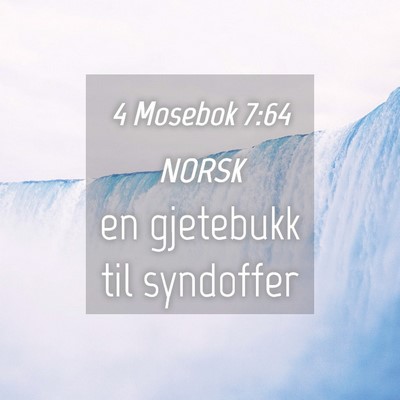 Picture 04 - 4 Mosebok 7:64 NORSK - en gjetebukk til - Bible Verse Picture