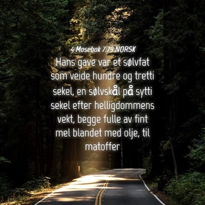 Picture 04 - 4 Mosebok 7:79 NORSK - Hans gave var et sølvfat som veide hundre og - Bible Verse Picture