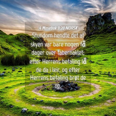 Picture 04 - 4 Mosebok 9:20 NORSK - Stundom hendte det at skyen var bare nogen få - Bible Verse Picture