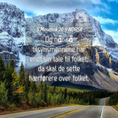 Picture 04 - 5 Mosebok 20:9 NORSK - Og når så tilsynsmennene har endt sin tale til - Bible Verse Picture