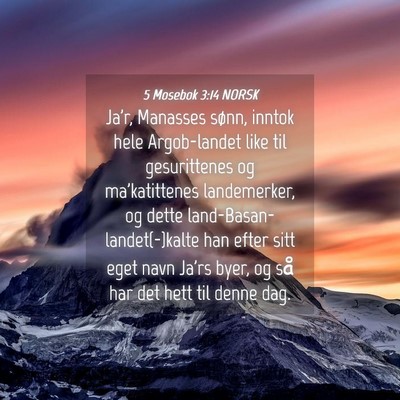 Picture 04 - 5 Mosebok 3:14 NORSK - Ja'r, Manasses sønn, inntok hele Argob-landet - Bible Verse Picture