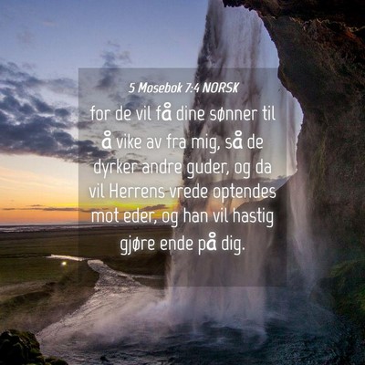 Picture 04 - 5 Mosebok 7:4 NORSK - for de vil få dine sønner til å vike av fra - Bible Verse Picture
