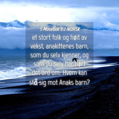 Picture 04 - 5 Mosebok 9:2 NORSK - et stort folk og høit av vekst, anakittenes - Bible Verse Picture