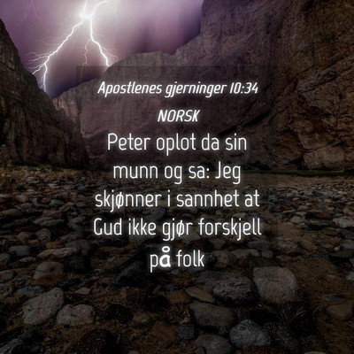 Picture 04 - Apostlenes gjerninger 10:34 NORSK - Peter oplot da sin munn og sa: Jeg skjønner i - Bible Verse Picture