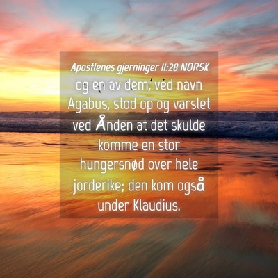 Picture 04 - Apostlenes gjerninger 11:28 NORSK - og en av dem, ved navn Agabus, stod op og varslet - Bible Verse Picture