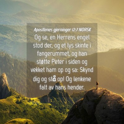 Picture 04 - Apostlenes gjerninger 12:7 NORSK - Og se, en Herrens engel stod der, og et lys - Bible Verse Picture