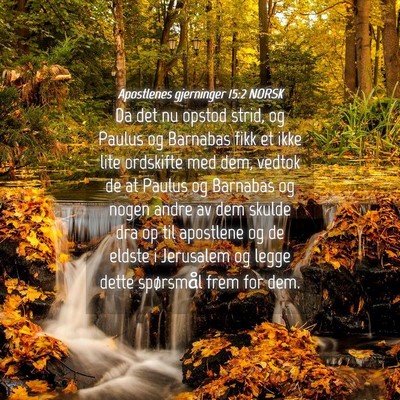 Picture 04 - Apostlenes gjerninger 15:2 NORSK - Da det nu opstod strid, og Paulus og Barnabas - Bible Verse Picture