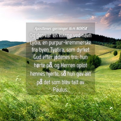 Picture 04 - Apostlenes gjerninger 16:14 NORSK - Og der var en kvinne ved navn Lydia, en - Bible Verse Picture