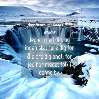 Picture 04 - Apostlenes gjerninger 18:10 NORSK - Jeg er med dig, og ingen skal røre dig for å - Bible Verse Picture
