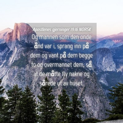 Picture 04 - Apostlenes gjerninger 19:16 NORSK - Og mannen som den onde ånd var i, sprang inn på - Bible Verse Picture