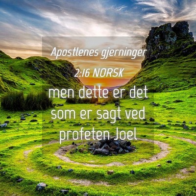 Picture 04 - Apostlenes gjerninger 2:16 NORSK - men dette er det som er sagt ved profeten - Bible Verse Picture