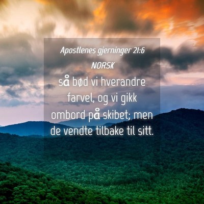 Picture 04 - Apostlenes gjerninger 21:6 NORSK - så bød vi hverandre farvel, og vi gikk ombord - Bible Verse Picture