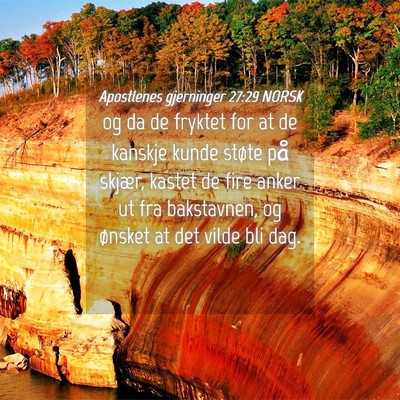Picture 04 - Apostlenes gjerninger 27:29 NORSK - og da de fryktet for at de kanskje kunde støte - Bible Verse Picture