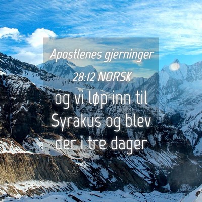 Picture 04 - Apostlenes gjerninger 28:12 NORSK - og vi løp inn til Syrakus og blev der i tre - Bible Verse Picture